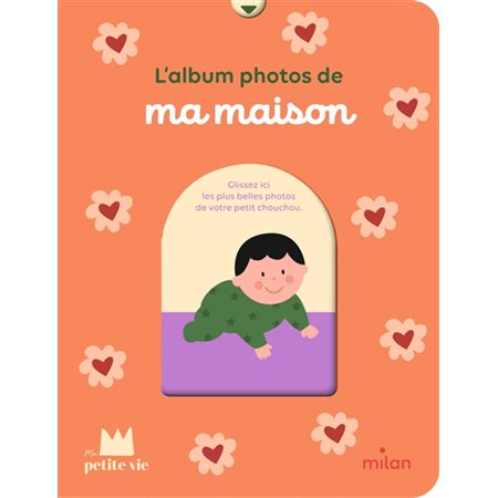 L'album photos de ma maison