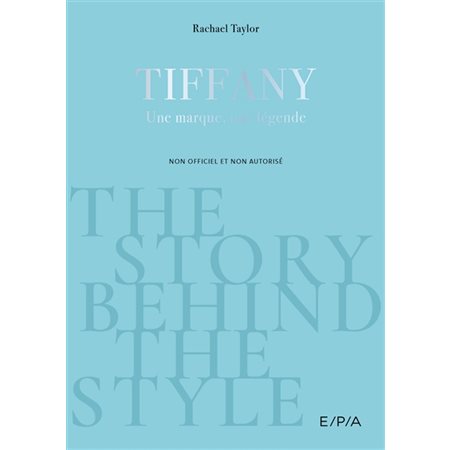 Tiffany : une marque, une légende