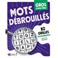 Mots débrouillés : Gros caractères