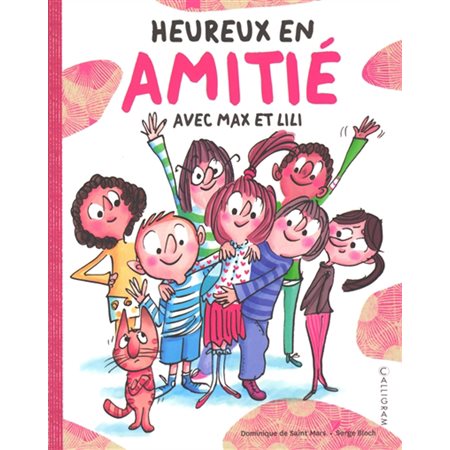 Heureux en amitié : avec Max et Lili