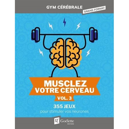 Musclez votre cerveau #3