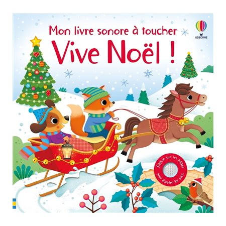 Mon livre sonore à toucher : Vive Noël !