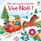 Mon livre sonore à toucher : Vive Noël !