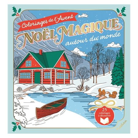 Coloriages de l'Avent : Noël magique autour du monde
