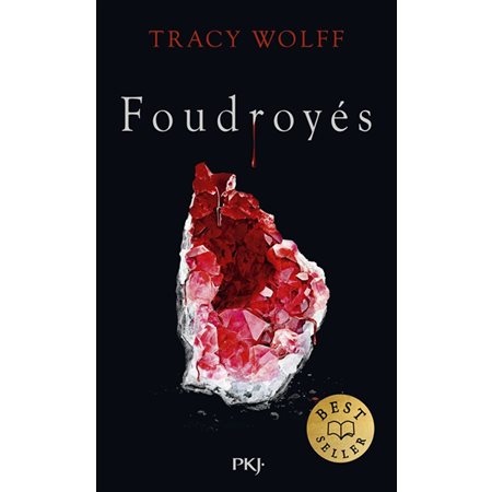 Assoiffés #2 Foudroyés