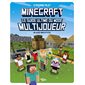 Minecraft : Le guide ultime du mode multijoueur : un guide non officiel