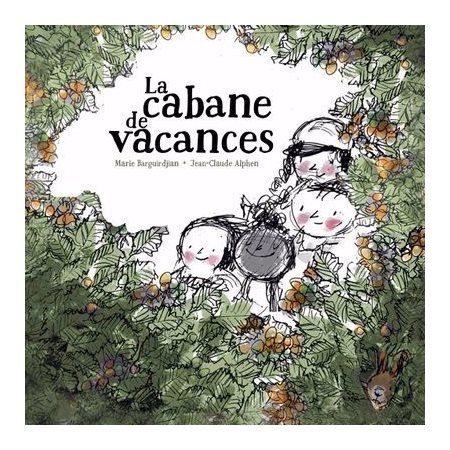 La Cabane de vacances