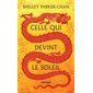 Celle qui devint le soleil