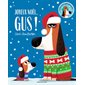 Joyeux Noël, Gus !