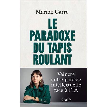 Le paradoxe du tapis roulant