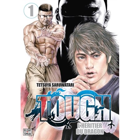 Tough : L'héritier du dragon #1