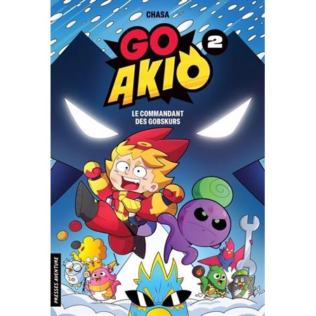 Go Akio #2 Le commandant des gobskurs