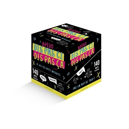 Dis pas ci, dis pas ça !