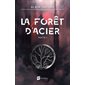 La forêt d'acier #1