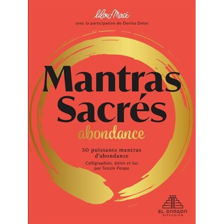 Mantras Sacrés : Abondance