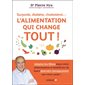 Surpoids, diabète, cholestérol... : l'alimentation qui change tout !