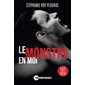 Le monstre en moi