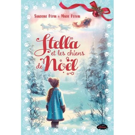 Stella et les chiens de Noël