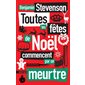 Toutes les fêtes de Noël commencent par un  meurtre