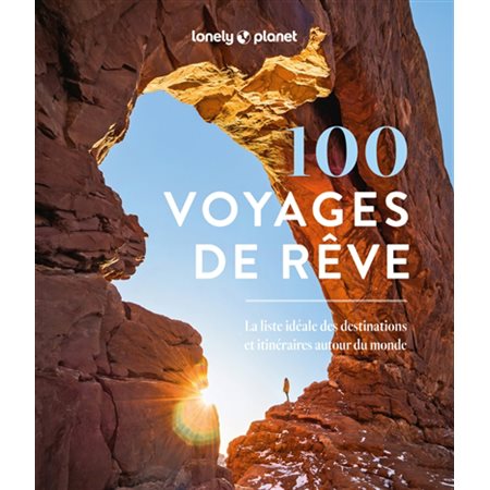 100 voyages de rêve