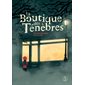 La boutique des ténèbres
