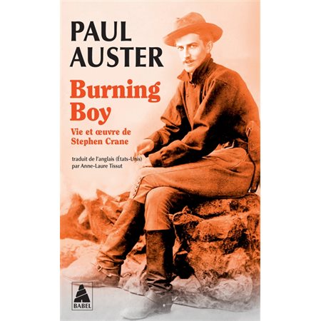 Burning boy : vie et oeuvre de Stephen Crane