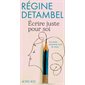 Ecrire juste pour soi