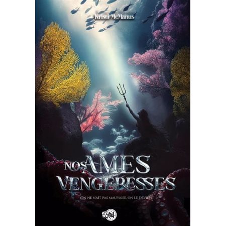 Nos âmes vengeresses