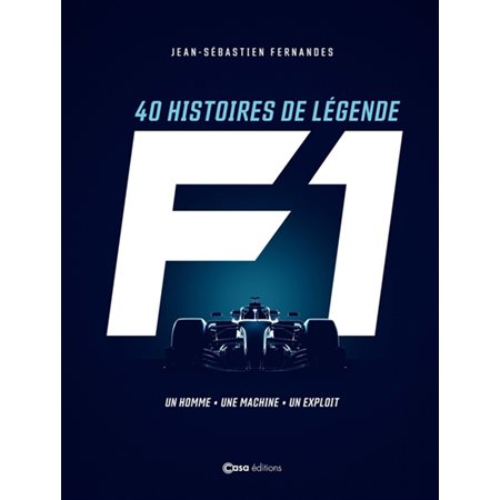 F1 : 40 histoires de légende