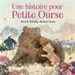 Une histoire pour Petite Ourse