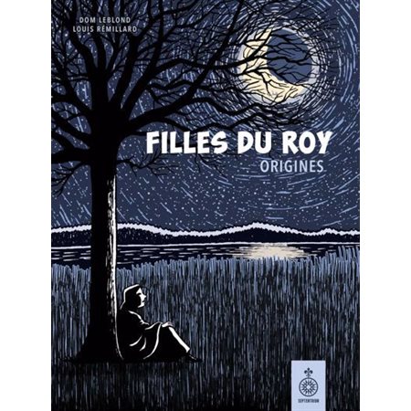 Filles du Roy #1 Origines