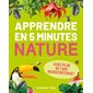 Apprendre en 5 minutes : Nature