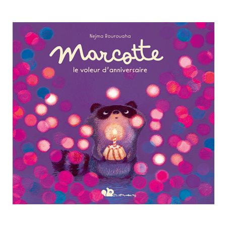Marcotte, le voleur d'anniversaire