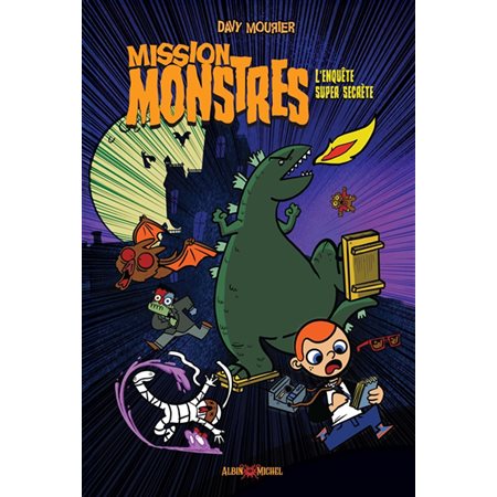 Mission monstres : L'enquête super secrète