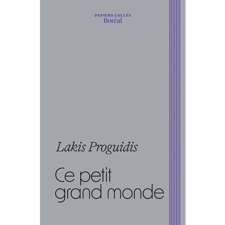Ce petit grand monde, Papiers collés