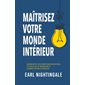 Maitrisez votre monde interieur
