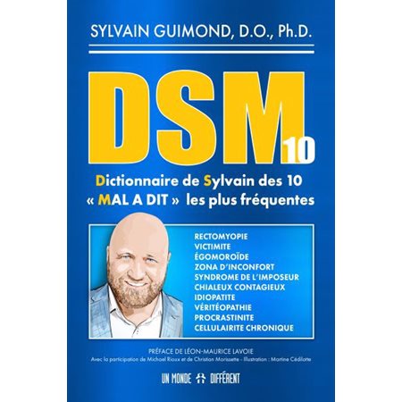 DSM-10 : Dictionnaire de Sylvain des 10 "MAL A DIT" les plus fréquentes