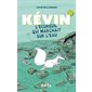 Kévin #2 L'écureuil qui marchait sur l'eau