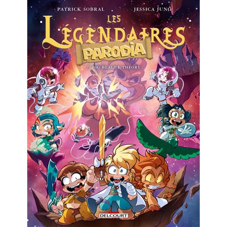 Les Légendaires : Parodia #7 Big blague theory
