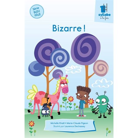 Bizarre! - Série bleu pâle