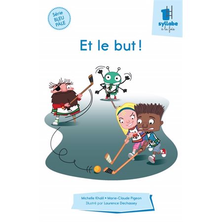 Et le but! - Série bleu pâle
