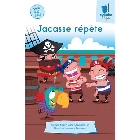 Jacasse répète - Série bleu pâle