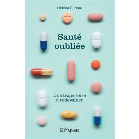 Santé oubliée