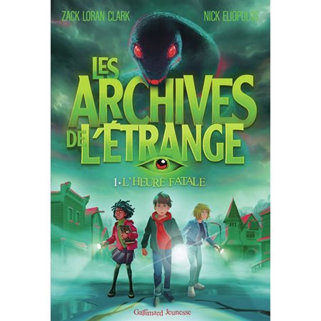 Les archives de l'étrange #1 L'heure fatale