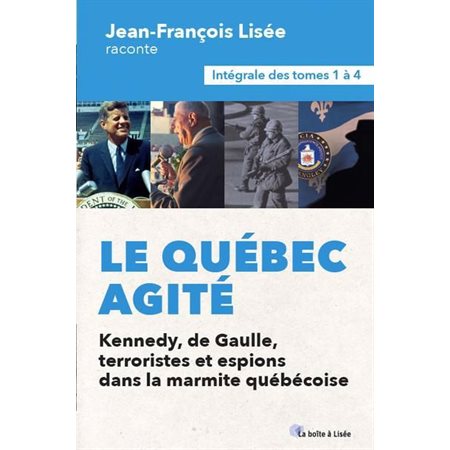 Le Québec agité