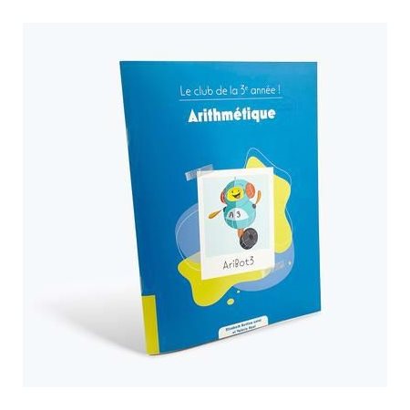 Le club de la 3e année ! - Arithmétique