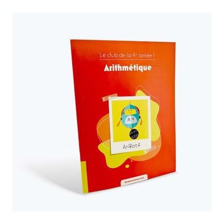 Le club de la 4e année ! - Arithmétique