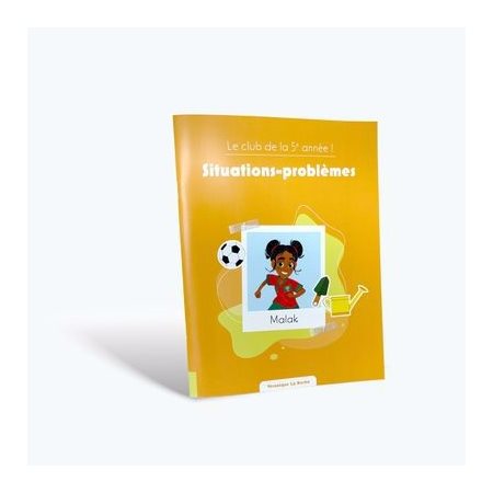 Le club de la 5e année ! - Situations-problèmes