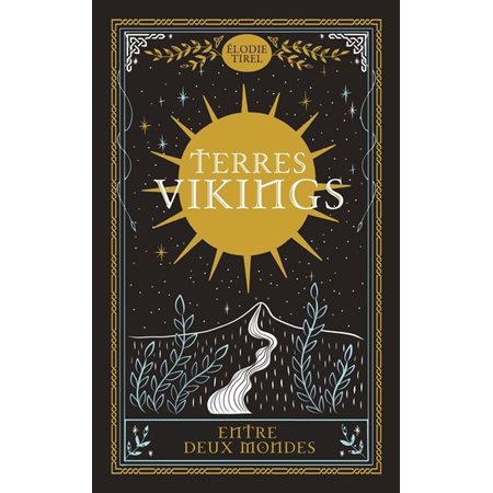 Terres vikings #3 Entre deux mondes