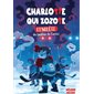 Charlotte qui zozote #4 L'enquête du fantôme de l'aréna